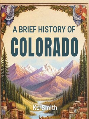 cover image of A Brief History of Colorado